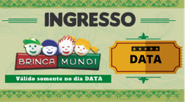 Ingresso Brinca Mundi
